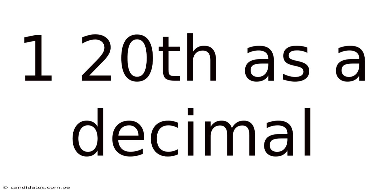 1 20th As A Decimal