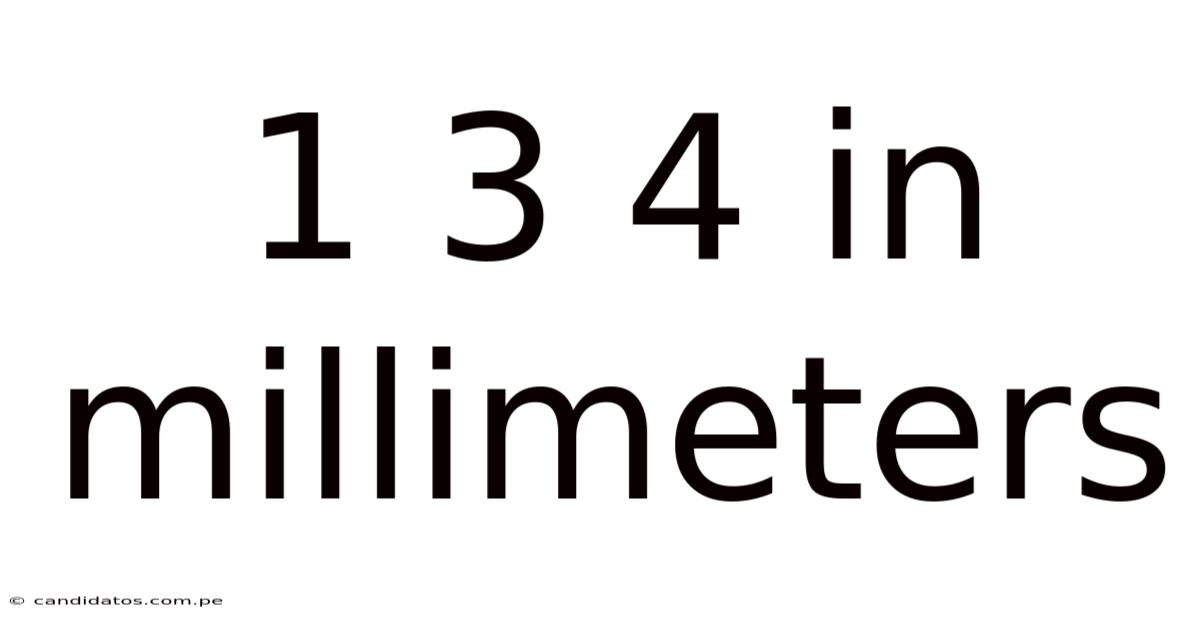 1 3 4 In Millimeters