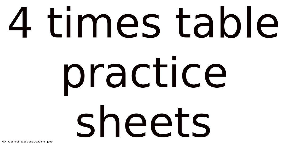 4 Times Table Practice Sheets