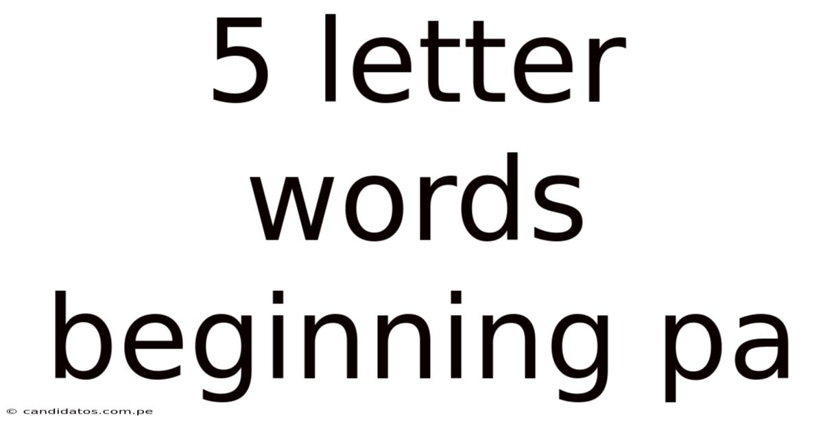 5 Letter Words Beginning Pa