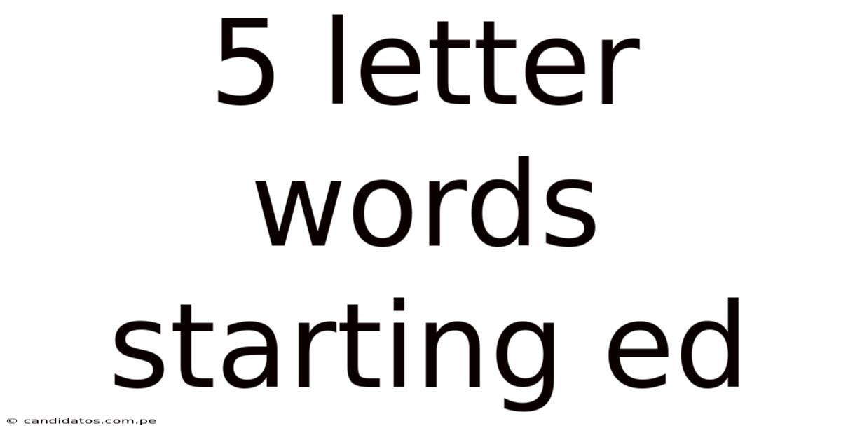 5 Letter Words Starting Ed