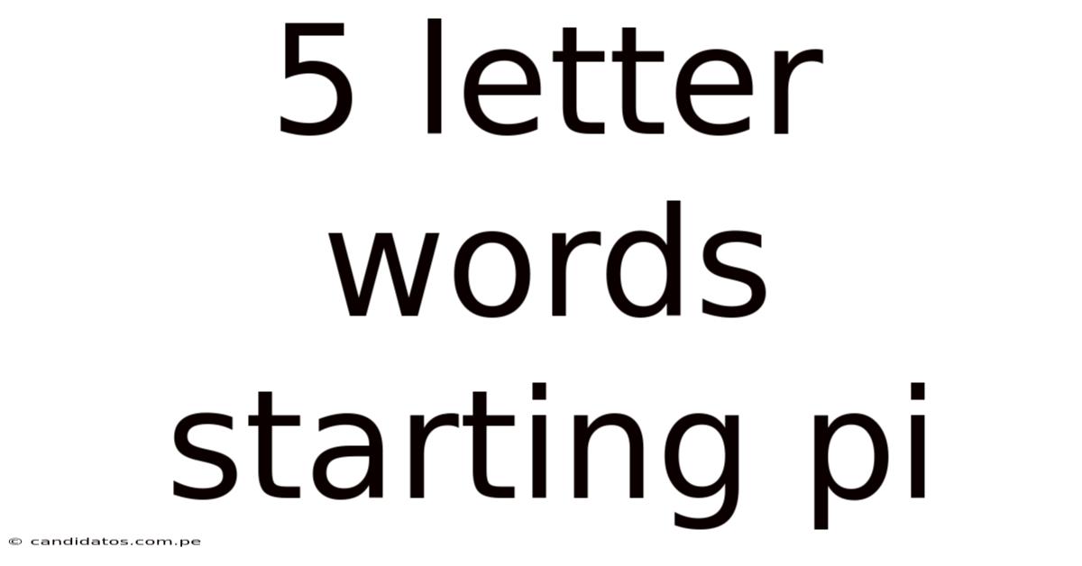 5 Letter Words Starting Pi