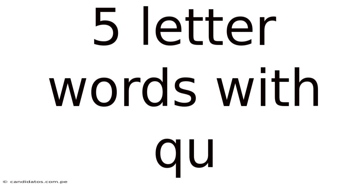 5 Letter Words With Qu