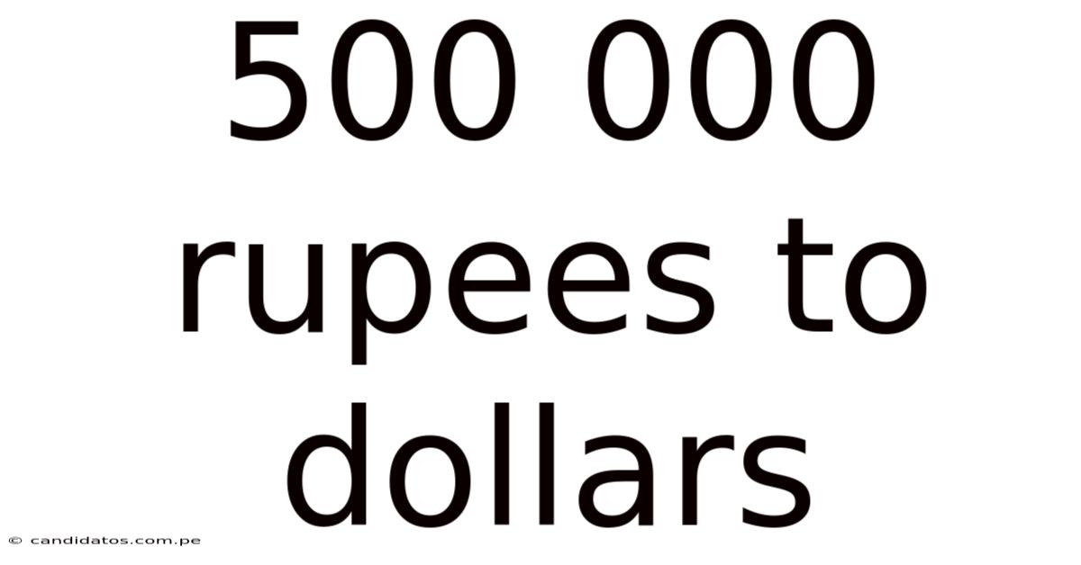 500 000 Rupees To Dollars