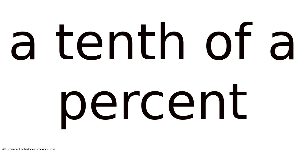 A Tenth Of A Percent