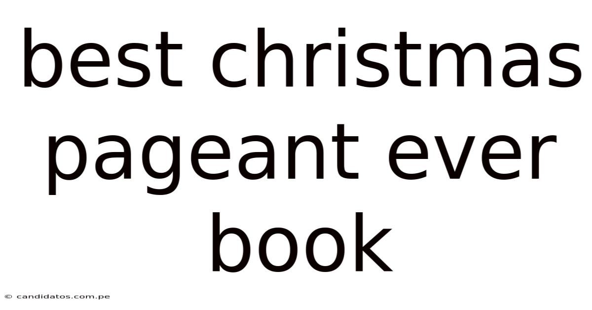 Best Christmas Pageant Ever Book