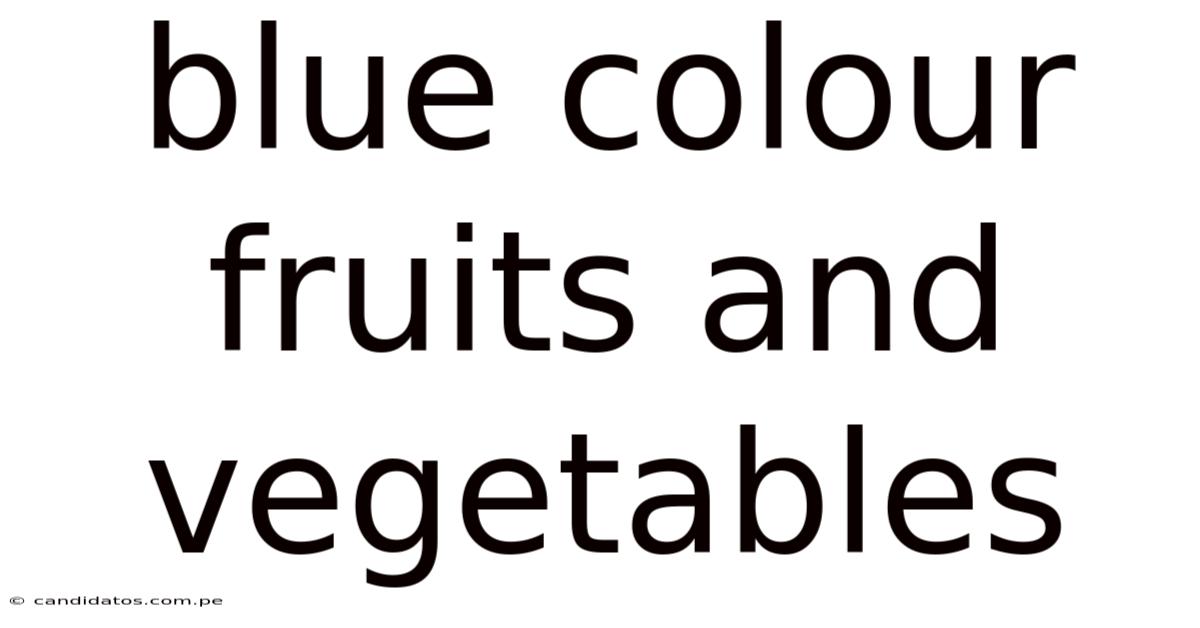Blue Colour Fruits And Vegetables