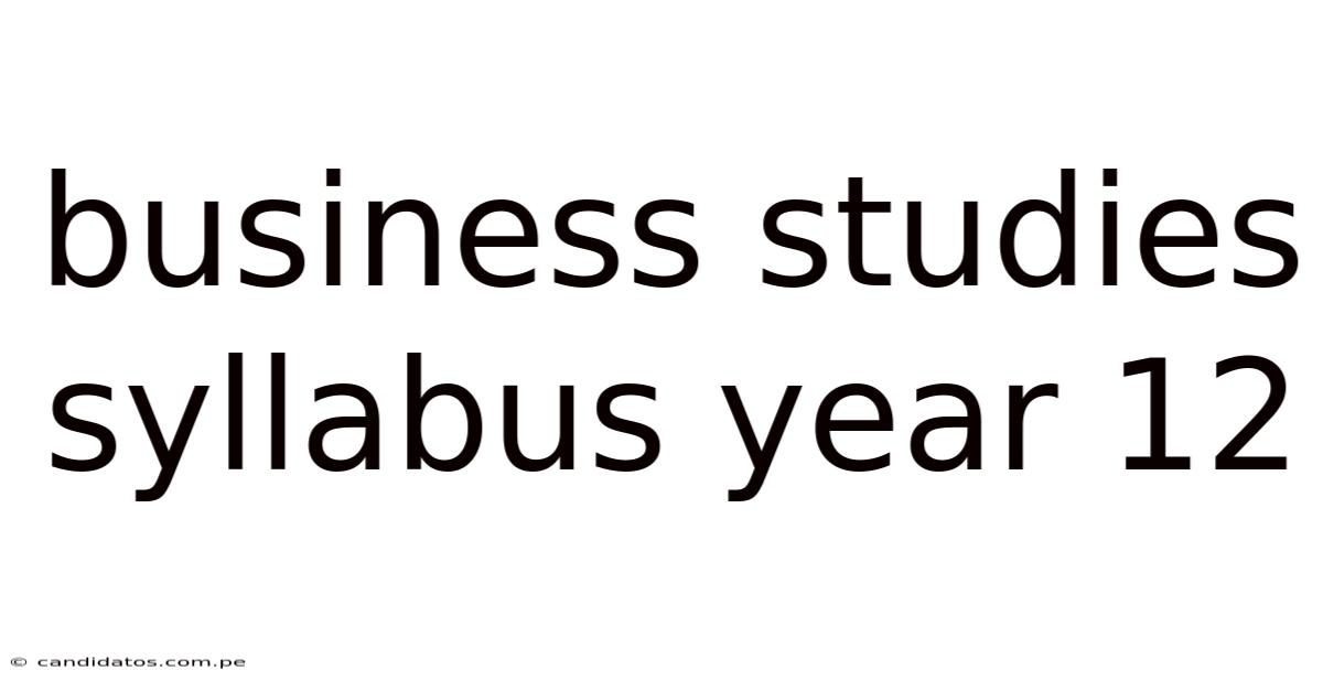 Business Studies Syllabus Year 12