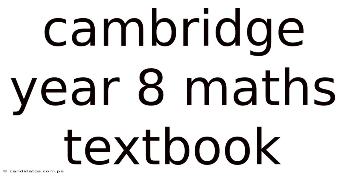 Cambridge Year 8 Maths Textbook