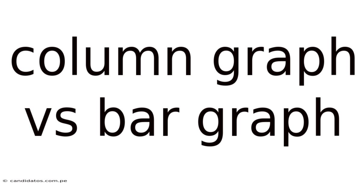 Column Graph Vs Bar Graph