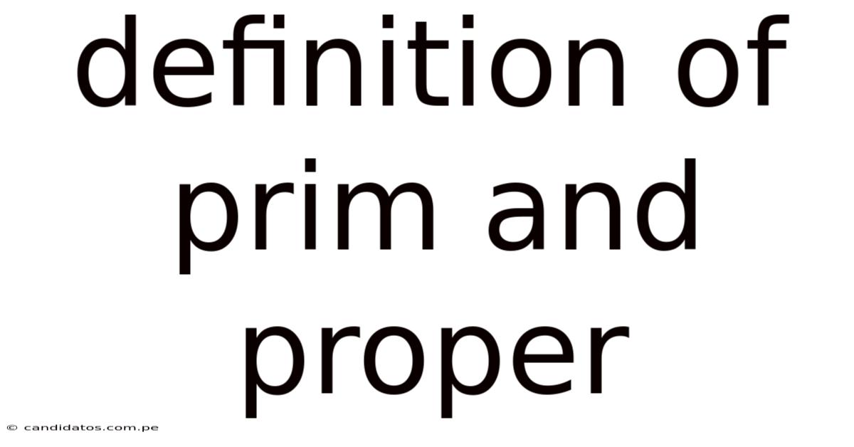 Definition Of Prim And Proper