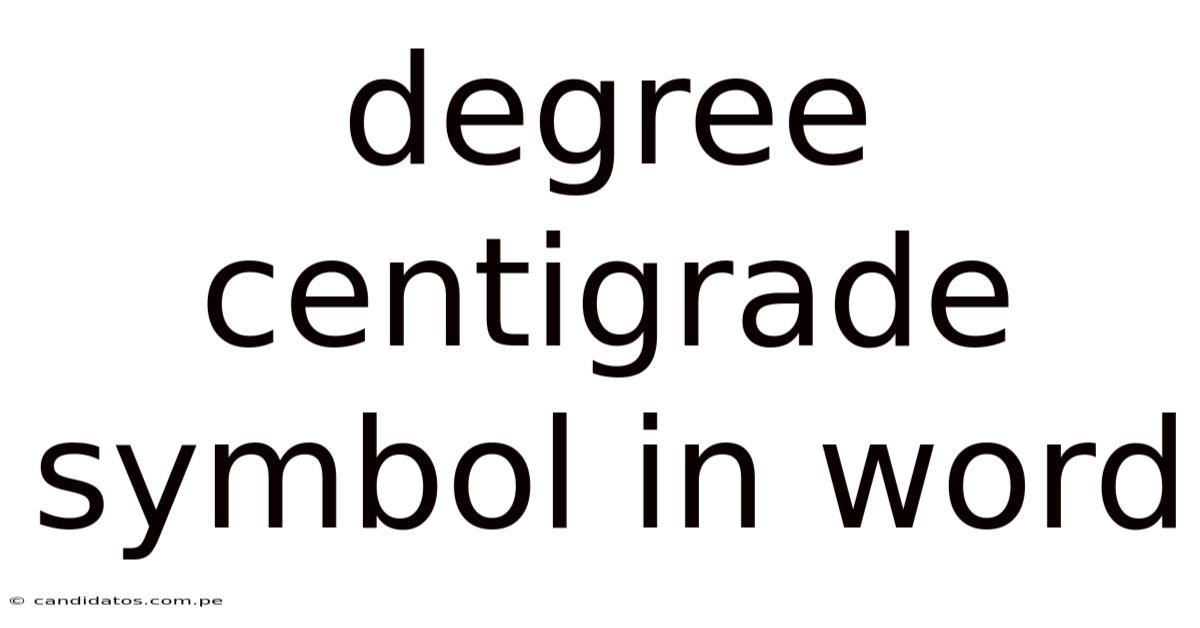 Degree Centigrade Symbol In Word