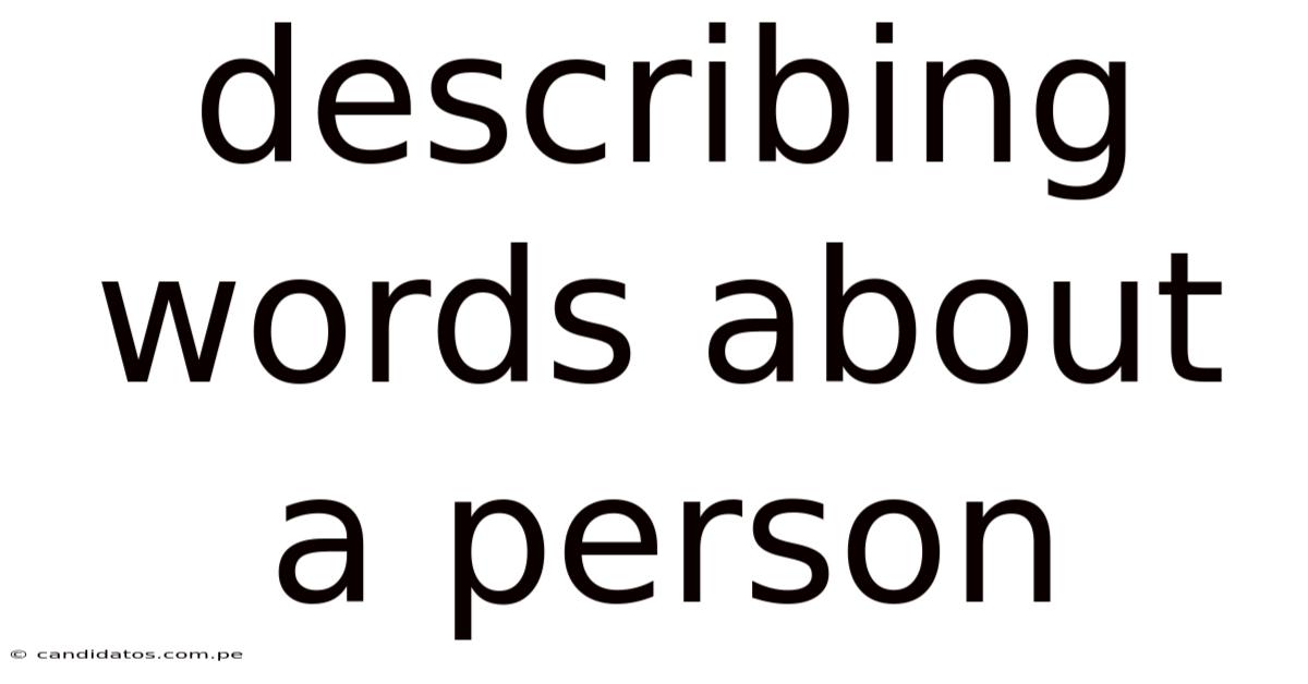Describing Words About A Person