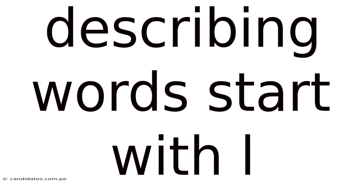 Describing Words Start With L