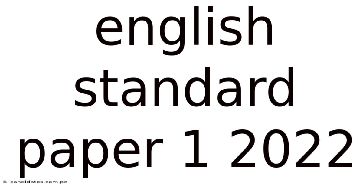 English Standard Paper 1 2022