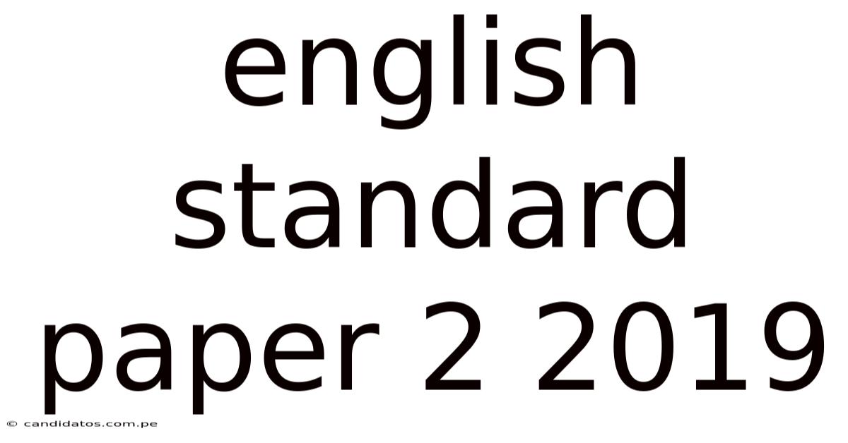 English Standard Paper 2 2019
