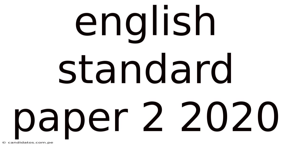 English Standard Paper 2 2020