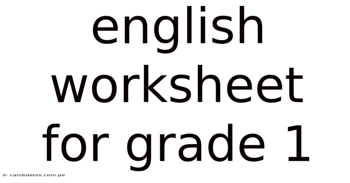English Worksheet For Grade 1