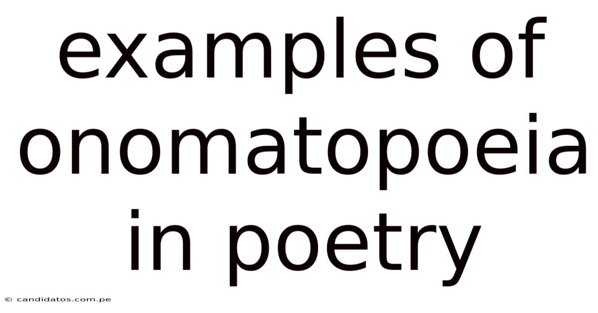 Examples Of Onomatopoeia In Poetry