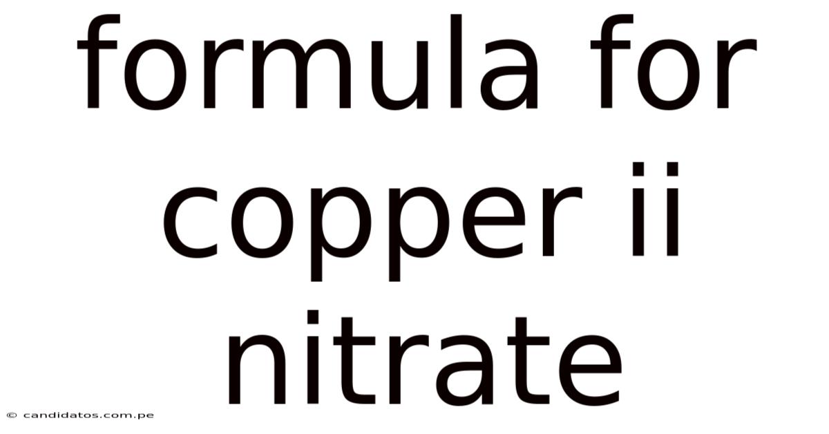 Formula For Copper Ii Nitrate