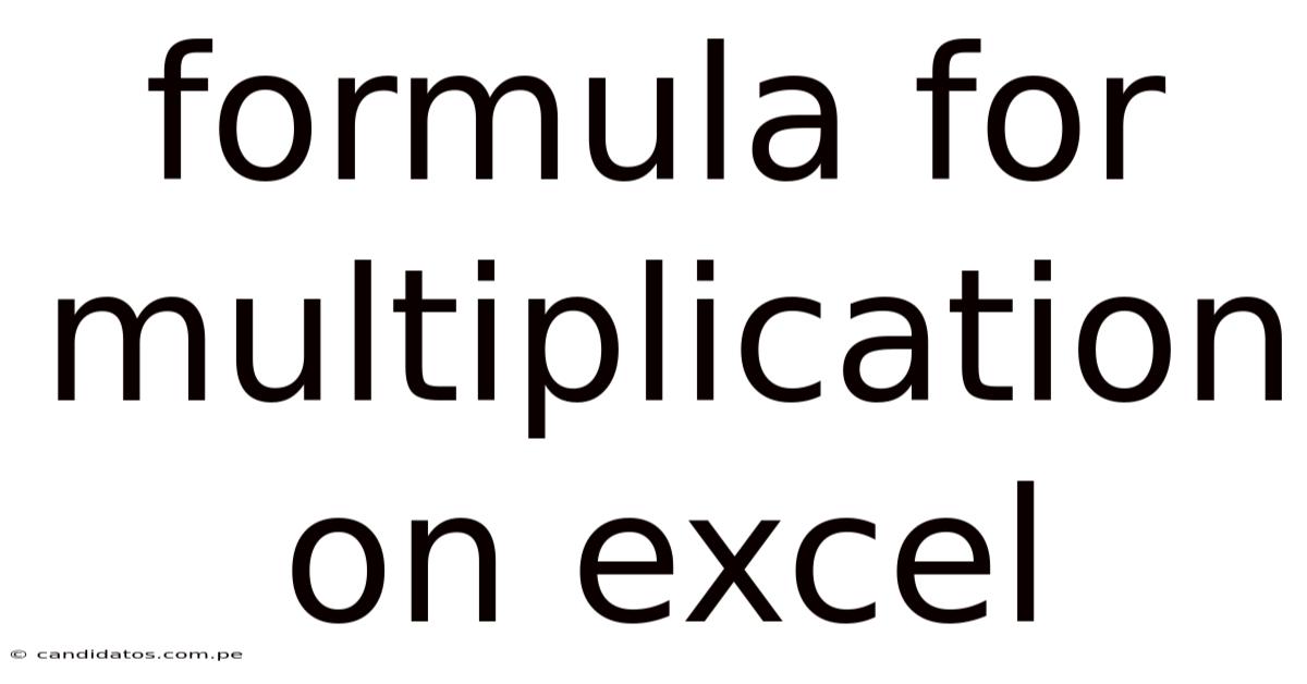 Formula For Multiplication On Excel
