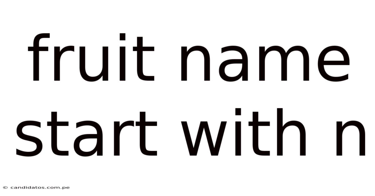 Fruit Name Start With N