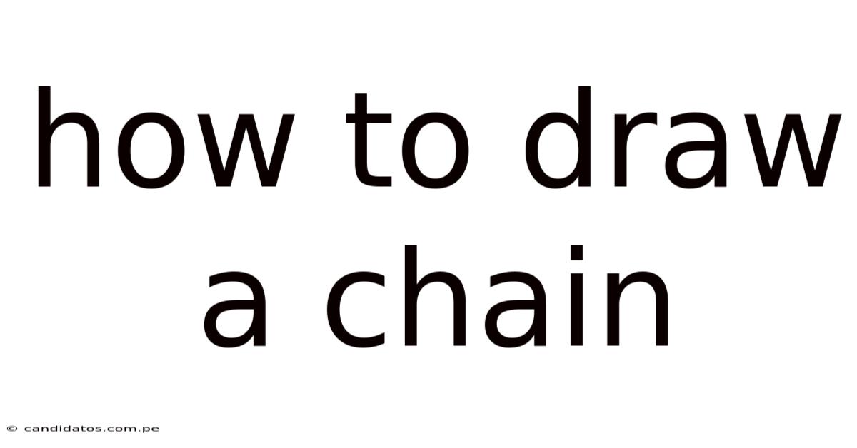 How To Draw A Chain