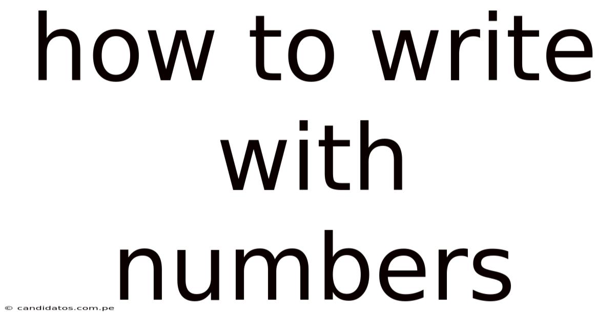 How To Write With Numbers