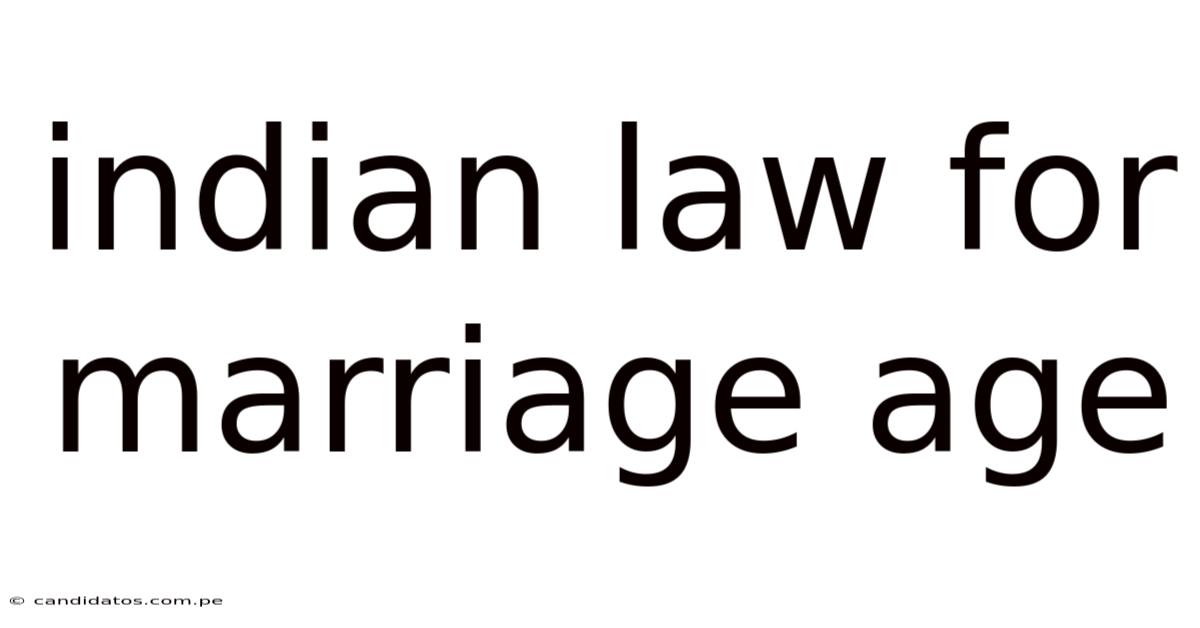 Indian Law For Marriage Age