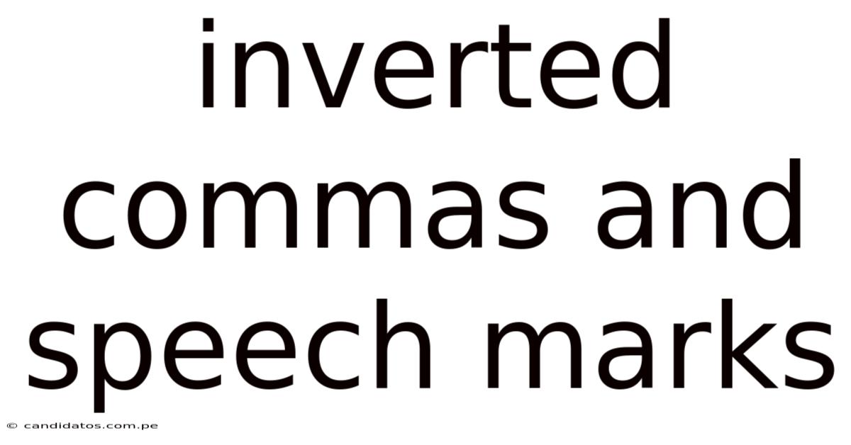 Inverted Commas And Speech Marks