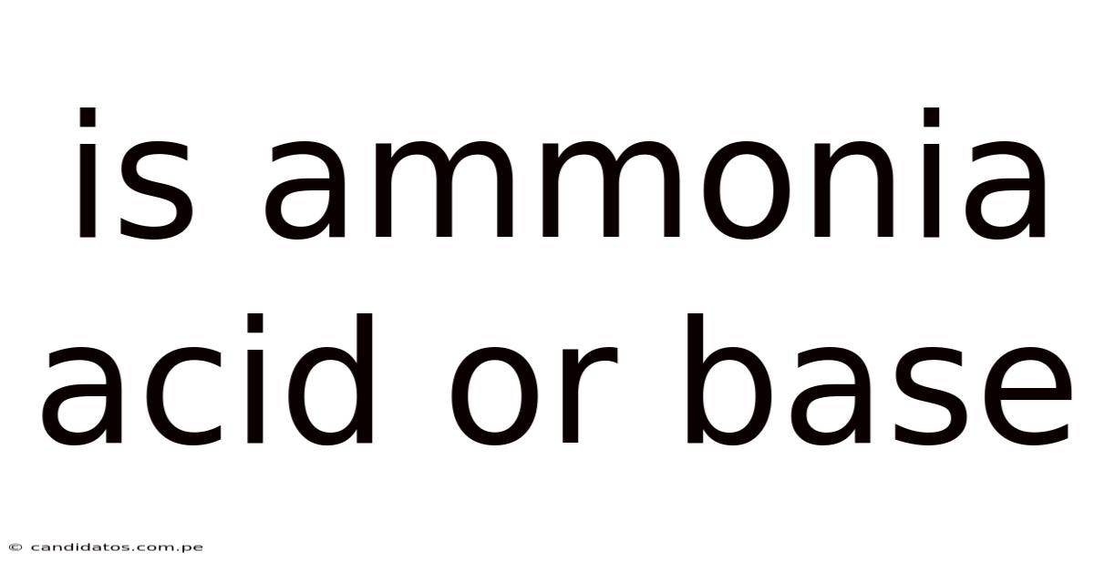 Is Ammonia Acid Or Base