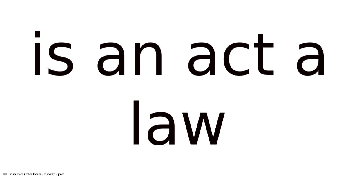 Is An Act A Law