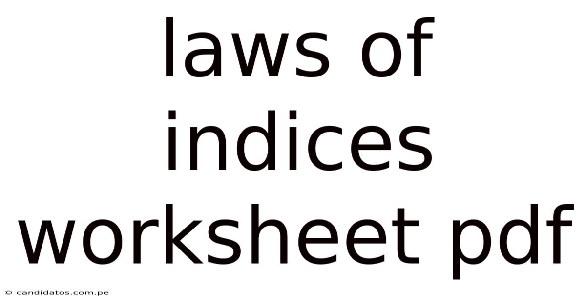 Laws Of Indices Worksheet Pdf