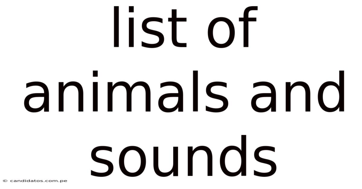 List Of Animals And Sounds