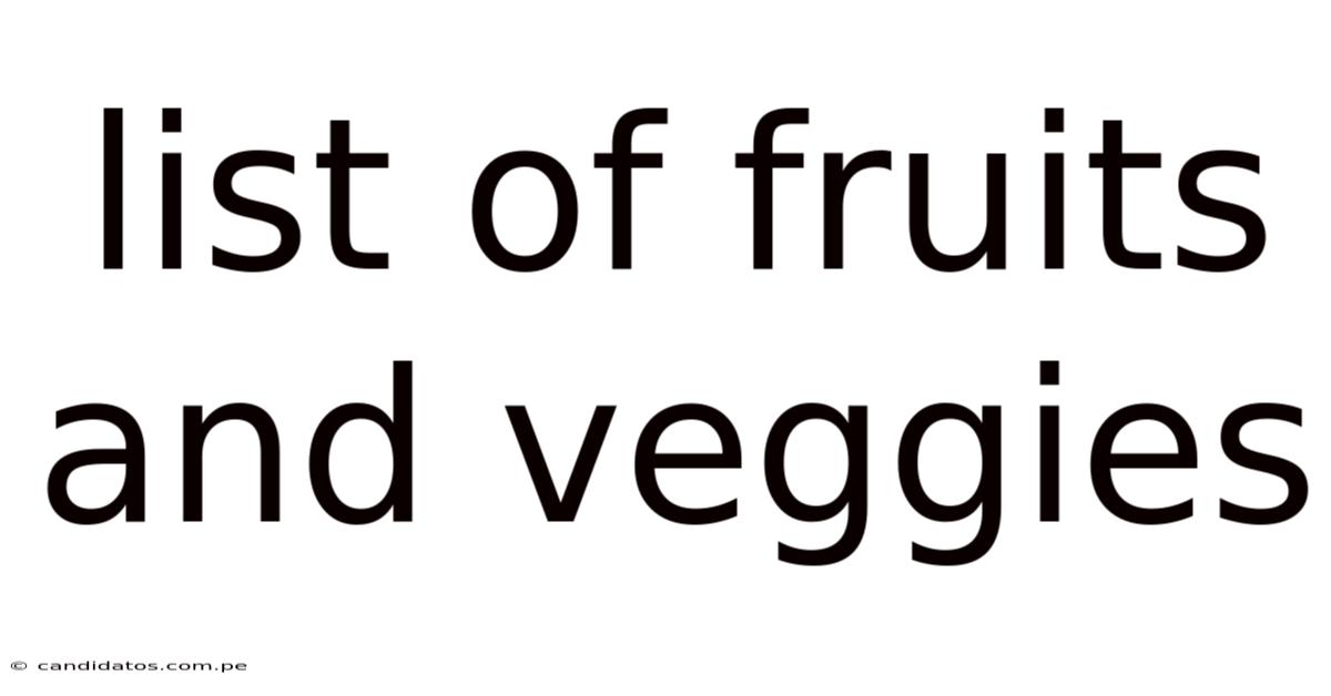 List Of Fruits And Veggies