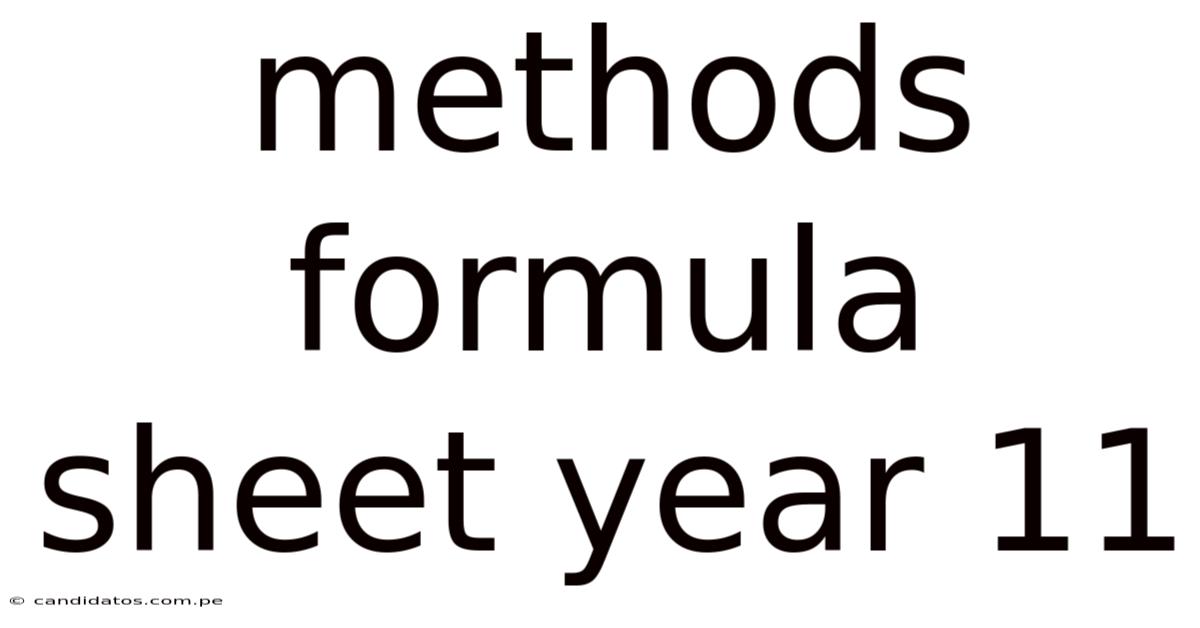 Methods Formula Sheet Year 11