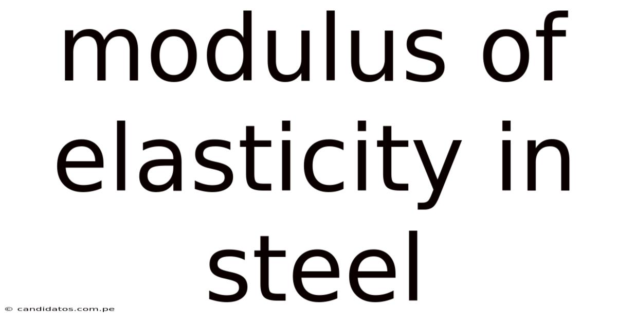 Modulus Of Elasticity In Steel