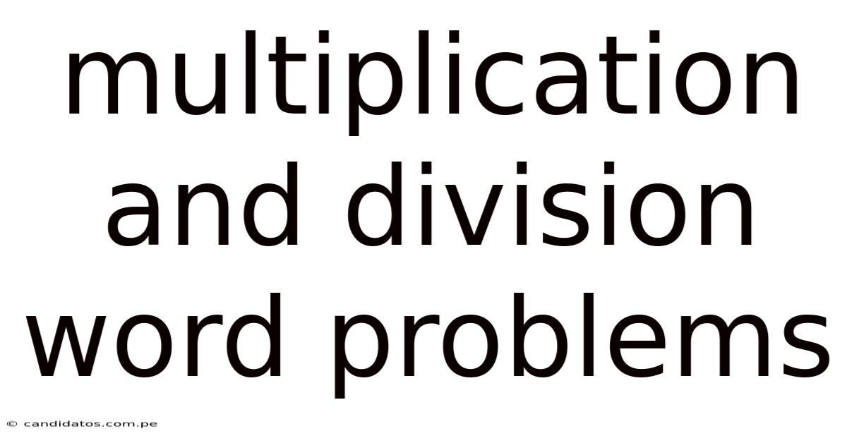 Multiplication And Division Word Problems