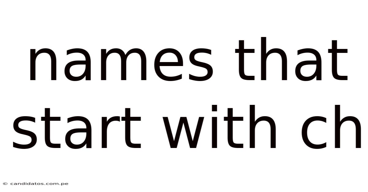 Names That Start With Ch