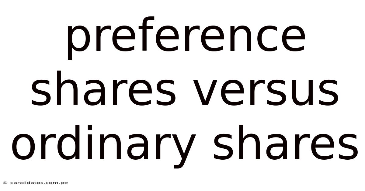 Preference Shares Versus Ordinary Shares