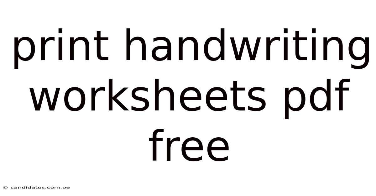 Print Handwriting Worksheets Pdf Free
