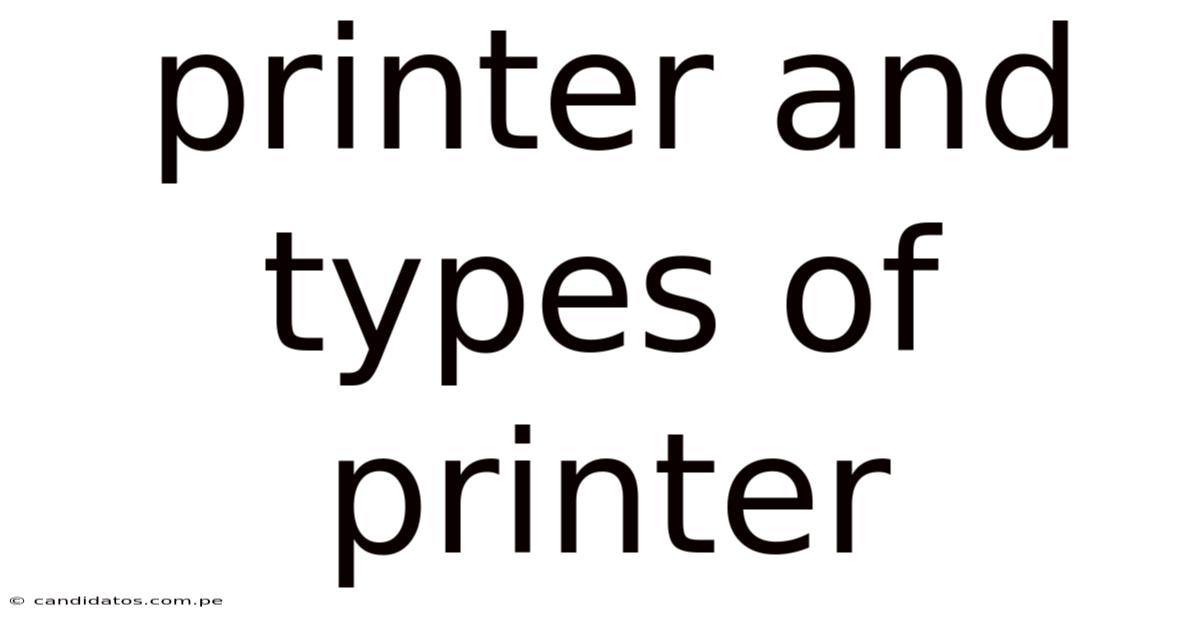 Printer And Types Of Printer