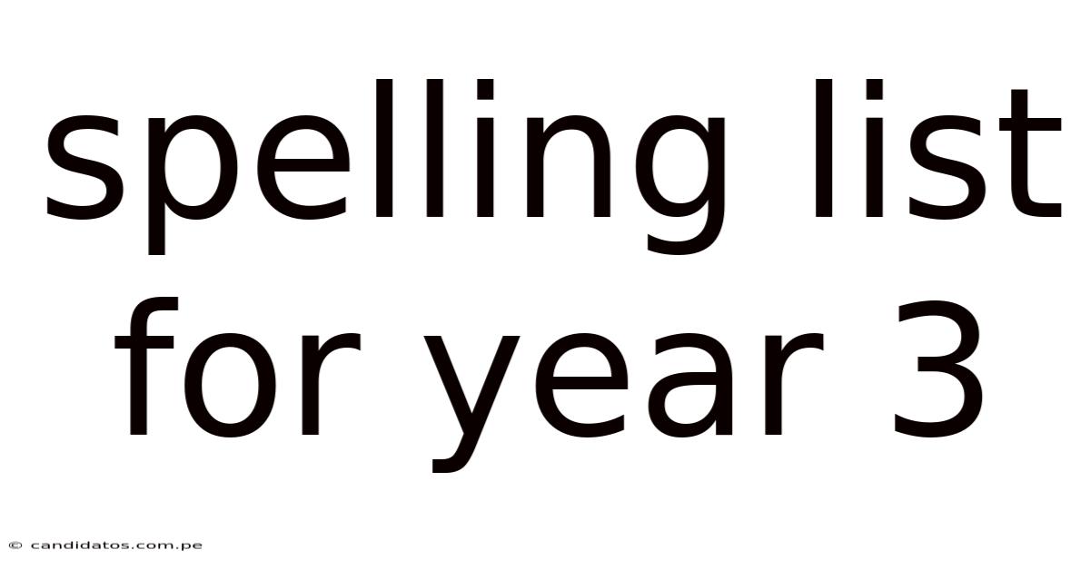 Spelling List For Year 3