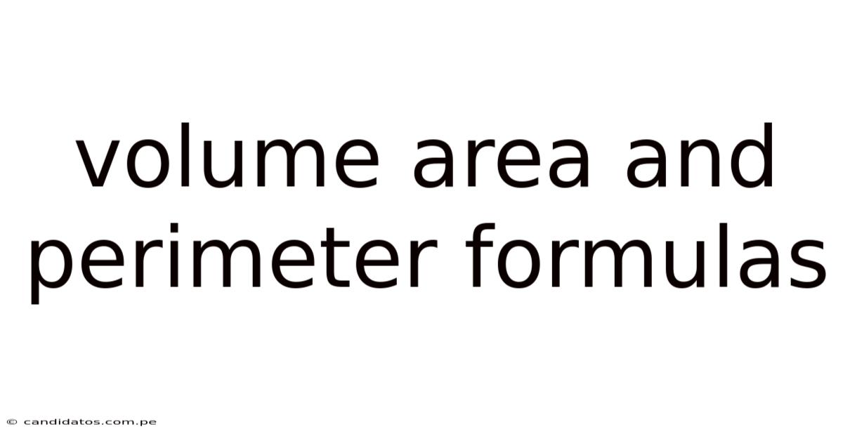 Volume Area And Perimeter Formulas