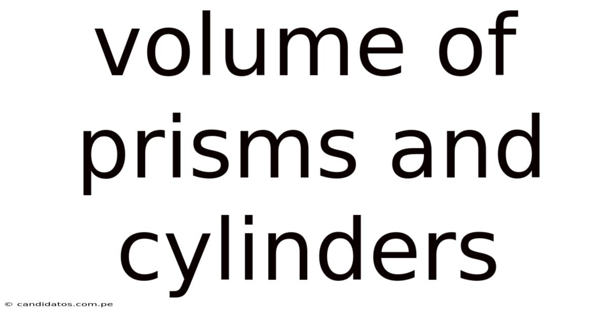 Volume Of Prisms And Cylinders