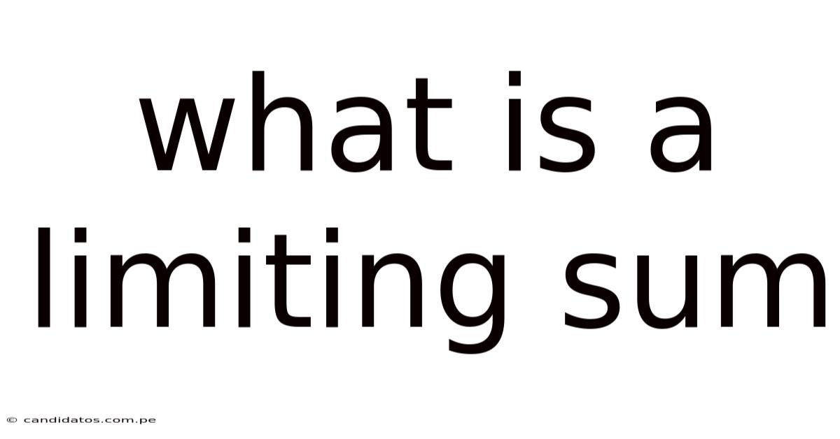 What Is A Limiting Sum