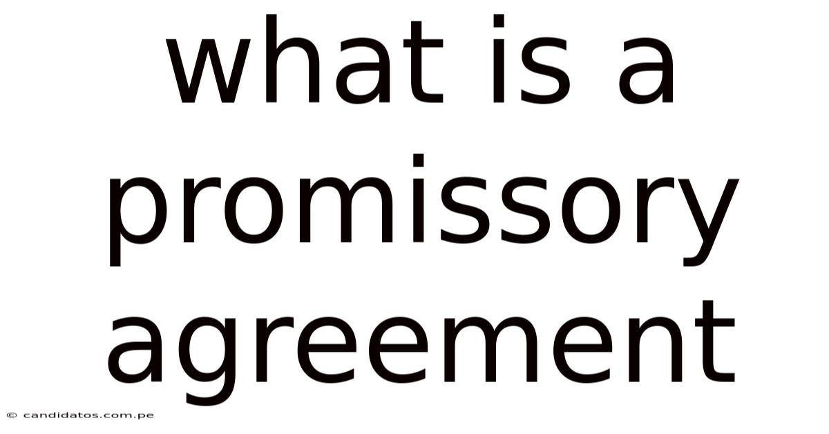 What Is A Promissory Agreement