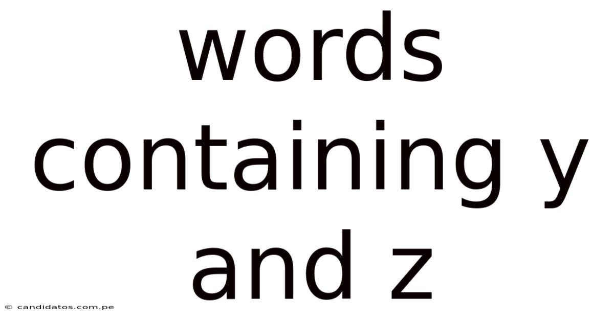 Words Containing Y And Z