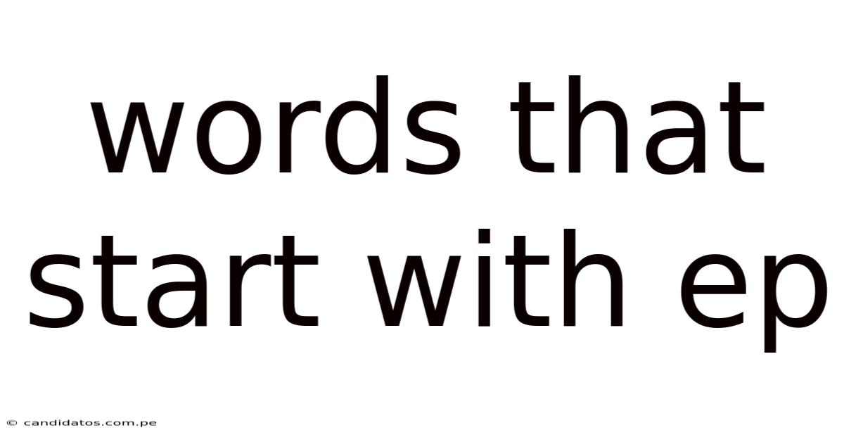 Words That Start With Ep
