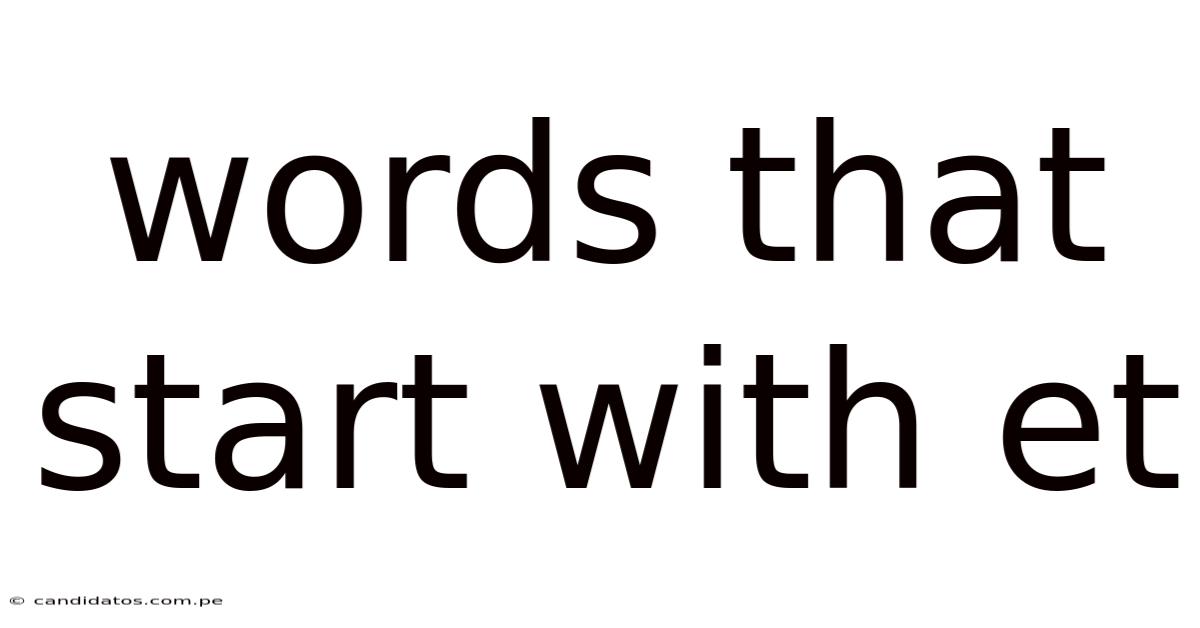 Words That Start With Et